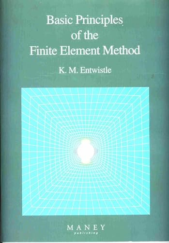 9781902653532: Basic Principles of the Finite Element Method (Matsci)