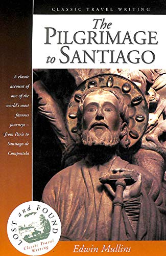 Stock image for The Pilgrimage to Santiago (Lost & Found) (Lost & Found): 3 for sale by WorldofBooks