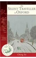 Imagen de archivo de The Silent Traveller in Oxford a la venta por Better World Books