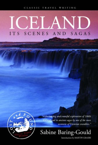 Imagen de archivo de ICELAND, ITS SCENES AND SAGAS a la venta por Revaluation Books