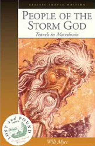 Imagen de archivo de People of the Storm God: Travels in Macedonia a la venta por WorldofBooks