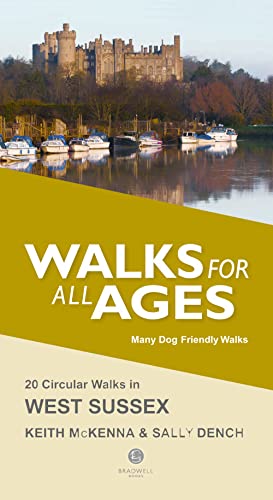 Beispielbild fr West Sussex Walks for all Ages: 20 Short Walks for All the Family zum Verkauf von WorldofBooks