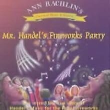 Beispielbild fr Mr Handel's Fireworks Party: The Incredible True Story of Handel's Music for the Royal Fireworks zum Verkauf von WorldofBooks