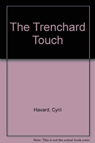 The Trenchard Touch