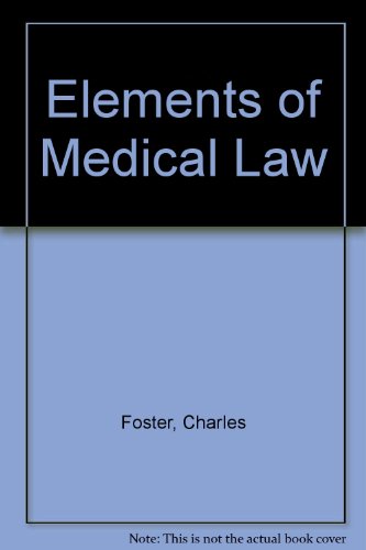 Elements of Medical Law (9781902681535) by Charles Foster