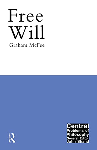 9781902683058: Free Will (Central Problems of Philosophy)