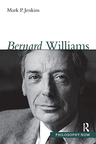 Imagen de archivo de Bernard Williams (Philosophy Now) a la venta por Chiron Media