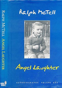 Angel Laughter: Autobiography Volume One (SCARCE 2001 HARDBACK SECOND PRINTING SIGNED BY AUTHOR, ...