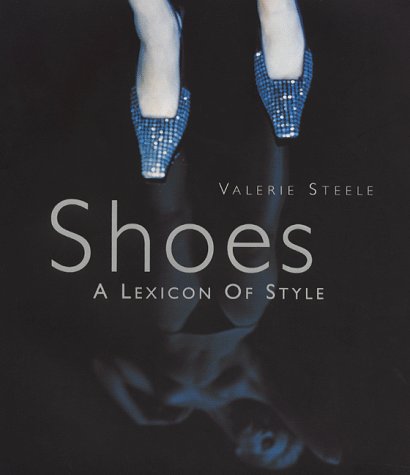 Imagen de archivo de Shoes: A Lexicon of Style a la venta por WorldofBooks