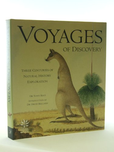 Stock image for Voyages of Discovery : Three Centuries of Natural History for sale by WorldofBooks