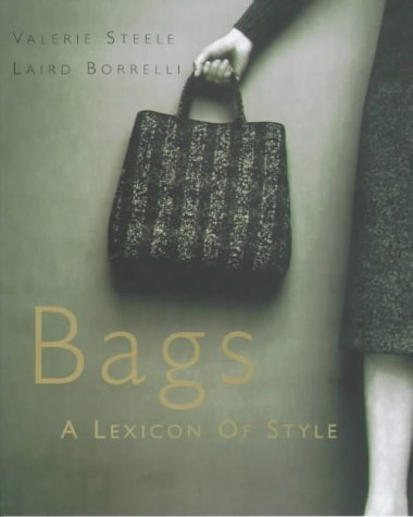 Stock image for Bags : A Lexicon of Style for sale by Better World Books Ltd