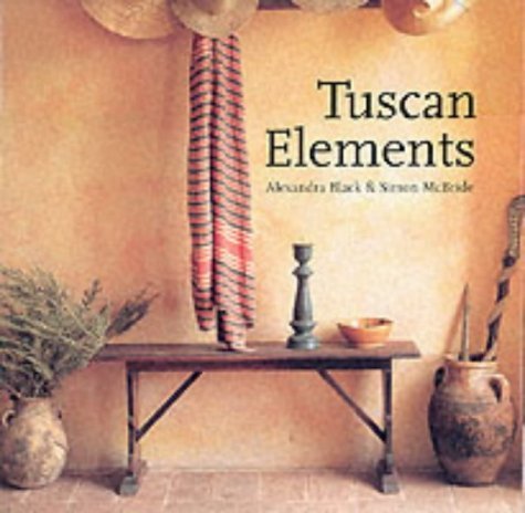 Beispielbild fr Tuscan Elements zum Verkauf von Better World Books