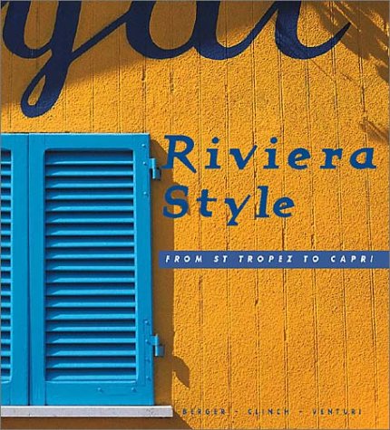 Beispielbild fr Riviera Style: From St.Tropez to Capri zum Verkauf von Reuseabook