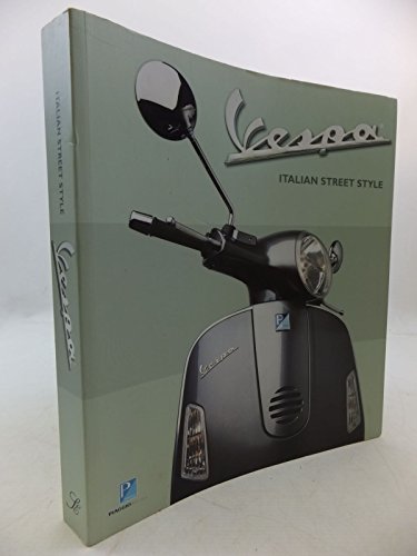 Stock image for Vespa : Italian Street Style for sale by Lectioz Books