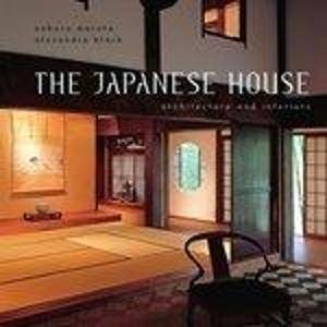 Imagen de archivo de The Japanese House: Architecture And Interiors a la venta por Lectioz Books