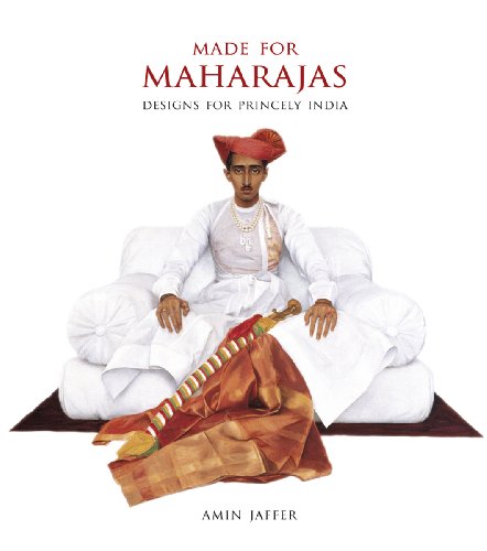 Stock image for Made for Maharajas: Designs for Princely India for sale by Dean Nelson Books