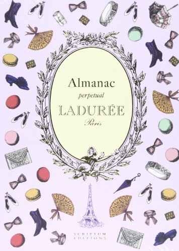 Imagen de archivo de Laduree: The Almanac a la venta por SecondSale