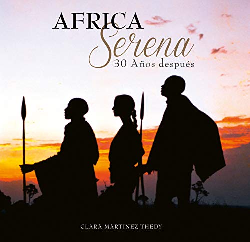 Stock image for Africa Serena: 30 Anos Despues for sale by PBShop.store US
