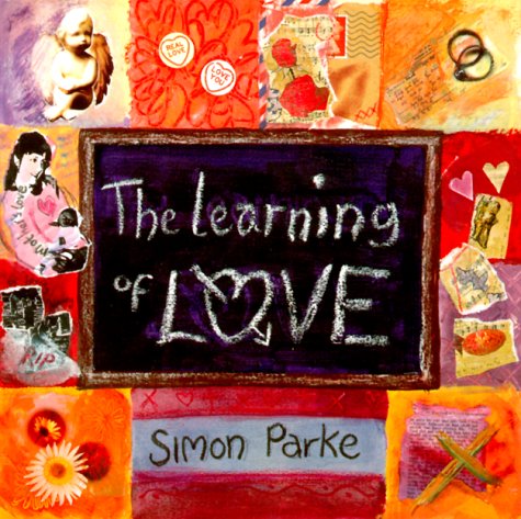 Learning of Love (9781902694061) by Parke, Simon