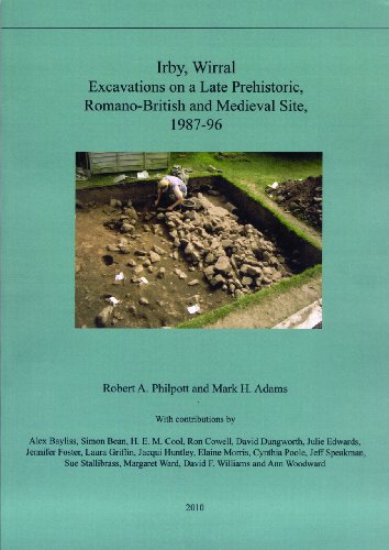 9781902700410: Irby, Wirral: Excavations on a Late Prehistoric, Romano-British and Medieval Site, 1987-96