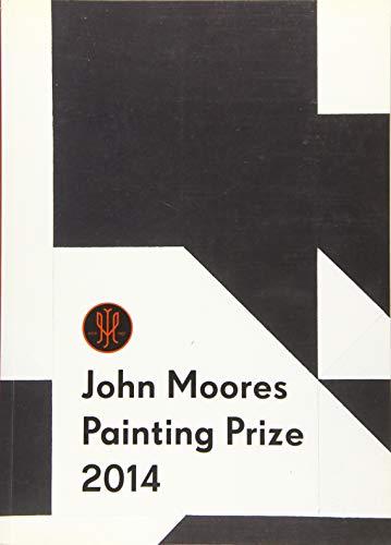 Stock image for John Moores Painting Prize 2014 (National Museums Liverpool) for sale by WorldofBooks