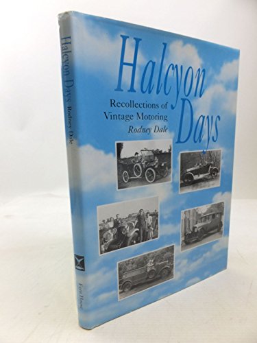 Imagen de archivo de Halcyon Days: Recollections of Post-war Vintage Motoring a la venta por WorldofBooks