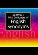 Stock image for Medway's Mini Dictionary of English Synonyms (Dictionary) for sale by Hay-on-Wye Booksellers