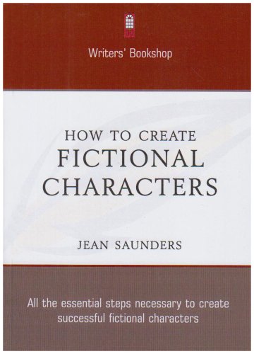 Stock image for How to Create Fictional Characters: All the Essential Steps Necessary to Create Successful Fictional Characters for sale by WorldofBooks