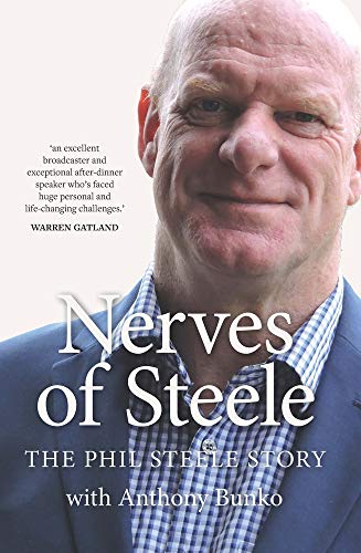 Imagen de archivo de Nerves of Steele: The Phil Steele Story a la venta por WorldofBooks