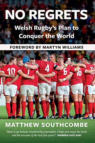 Beispielbild fr No Regrets: Welsh Rugby's Plan to Conquer the World: The Story of Wales' Plan For Rugby World Cup Glory zum Verkauf von WorldofBooks