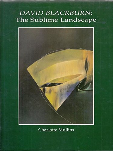 Stock image for David Blackburn: The Sublime Landscape for sale by WorldofBooks