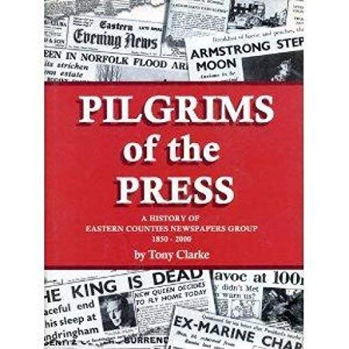 Beispielbild fr PILGRIMS OF THE PRESS. zum Verkauf von Burwood Books