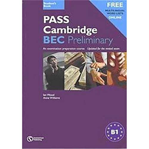 Stock image for Pass Cambridge BEC Preliminary: An Examination Preparation Course: Preliminary Student's Book No.1 for sale by medimops