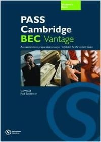 Imagen de archivo de Pass Cambridge BEC Vantage: Student's Book a la venta por medimops