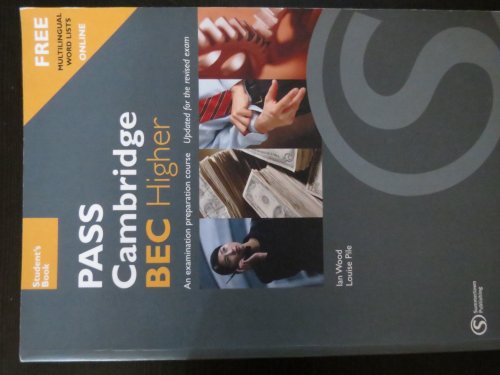 Beispielbild fr Pass Cambridge BEC Higher: An Examination Preparation Course: Higher Student's Book zum Verkauf von medimops