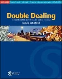 Beispielbild fr Double Dealing - Intermediate Business English Course: Teachers Resource Pack: Student's Book, Self-study, Grammar Reference and Practice (Double Dealing Intermediate Le) zum Verkauf von Cambridge Rare Books