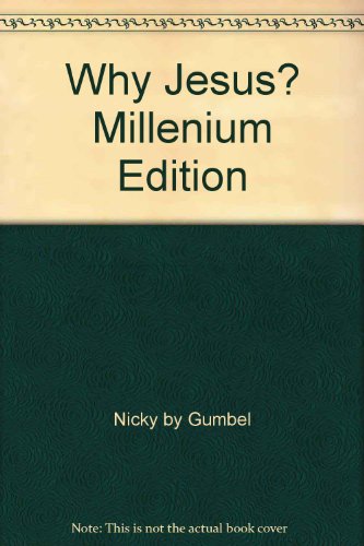 9781902750019: Why Jesus? Millenium Edition