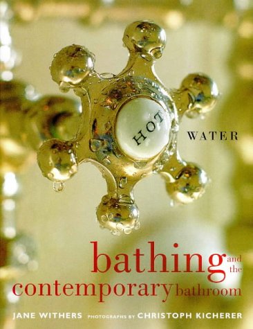 Beispielbild fr Hot Water: Bathing and the Contemporary Bathroom zum Verkauf von WorldofBooks