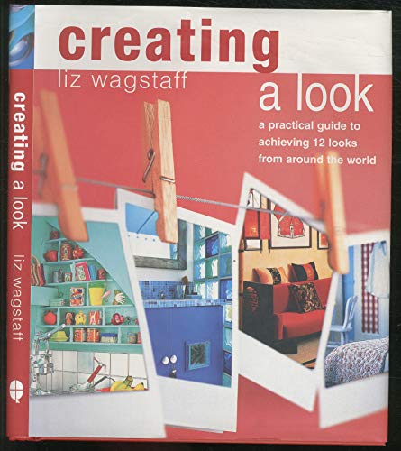 Stock image for Creating a Look for sale by Books@Ruawai