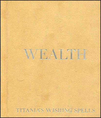 Beispielbild fr Wealth (Titania's Wishing Spells S.) zum Verkauf von WorldofBooks