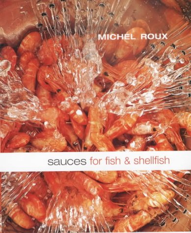 Beispielbild fr Sauces for Fish and Shellfish zum Verkauf von WorldofBooks