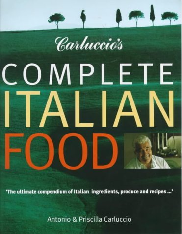 Imagen de archivo de Carluccio's Complete Italian Food a la venta por AwesomeBooks