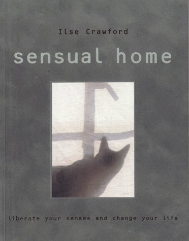 9781902757612: SENSUAL HOME (Pb): Liberate Your Senses and Change Your Life