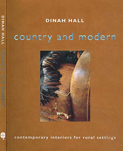 9781902757728: Country and Modern: Contemporary Interiors for Rural Settings