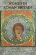 Imagen de archivo de Women in Roman Britain a la venta por WorldofBooks