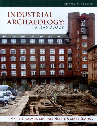 Stock image for Industrial Archaeology: A Handbook (CBA Practical Handbook) for sale by HPB-Red