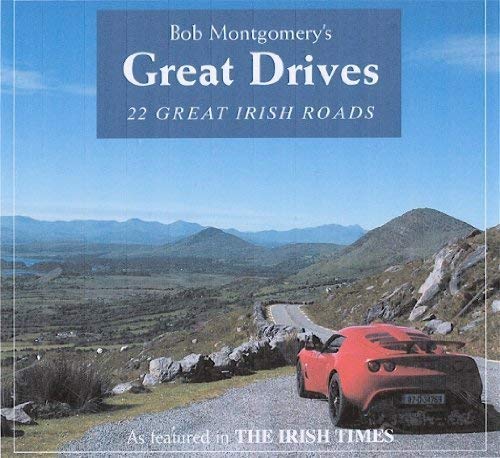 Beispielbild fr Great Drives: 22 Great Irish Roads zum Verkauf von Kennys Bookshop and Art Galleries Ltd.