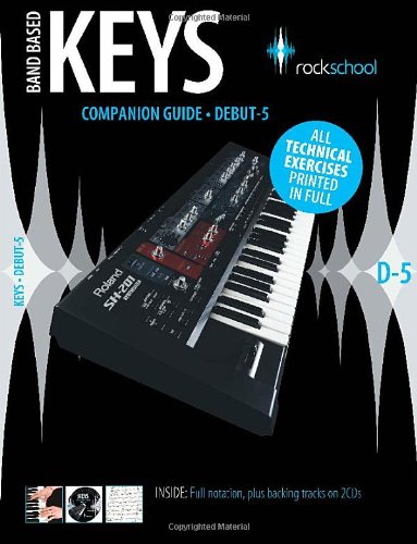 Beispielbild fr Rockschool Companion Guide - Band Based Keys (Keyboard / Study) zum Verkauf von Revaluation Books
