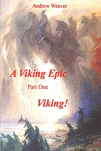 Beispielbild fr A Viking Epic, part 1 Viking ! zum Verkauf von Ria Christie Collections