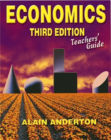 Stock image for Economics: Third Edition, Teachers Guide for sale by Reuseabook
